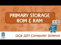 Primary Storage Explained: ROM, RAM &amp; Virtual Memory | GCSE Computer Science OCR J277