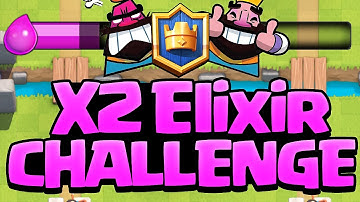 Clash Royale DOUBLE ELIXIR Challenge!