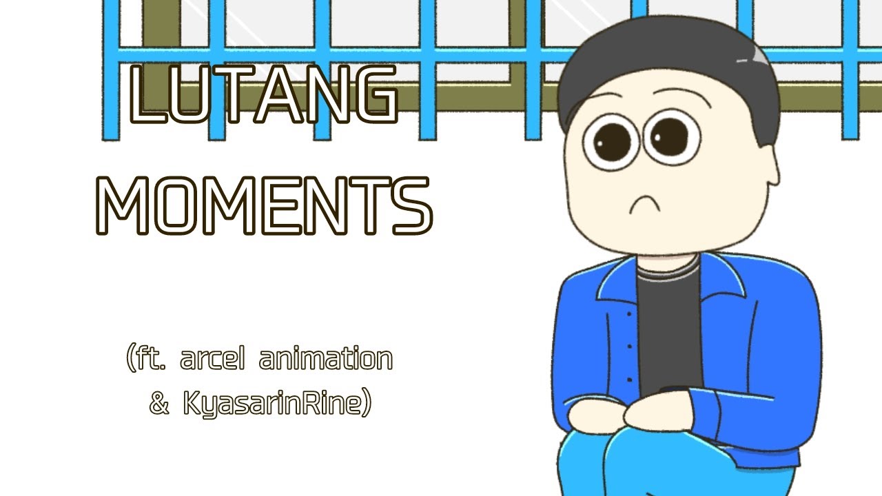LUTANG MOMENTS ft. arcel animation & @KyasarinRine | PINOY ANIMATION