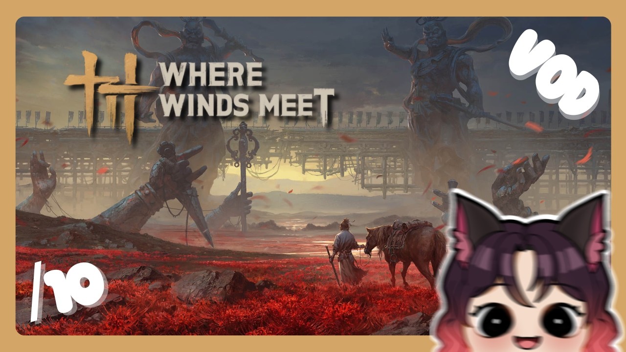 VOD - ON DECOUVRE LES NOUVEAUX RAIDS ET JE COMPRENDS RIEN 😱 | Where Winds Meet 🌬️