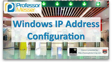 Windows IP Address Configuration - CompTIA A+ 220-902 - 1.6