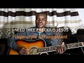 I need thee precious Jesus ||  Fingerstyle Guitar Arrangement
