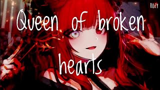 Nightcore - Queen of broken heartss
