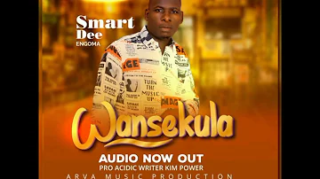 Wansekula (Official Audio) - Smart Dee Engoma