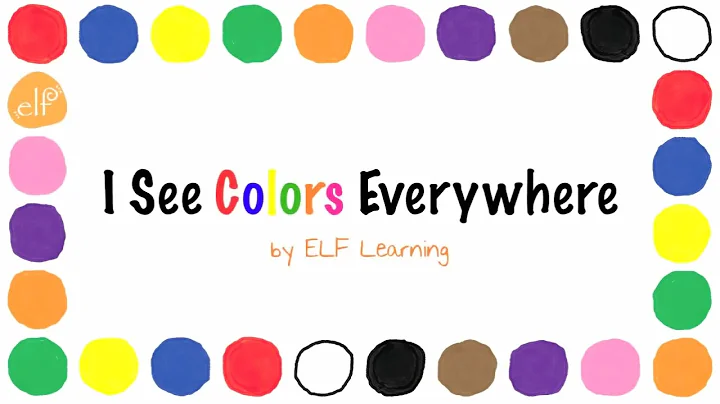 The Colors Song By ELF Learning    Color Songs for Kindergarten   ELF Kids Videos