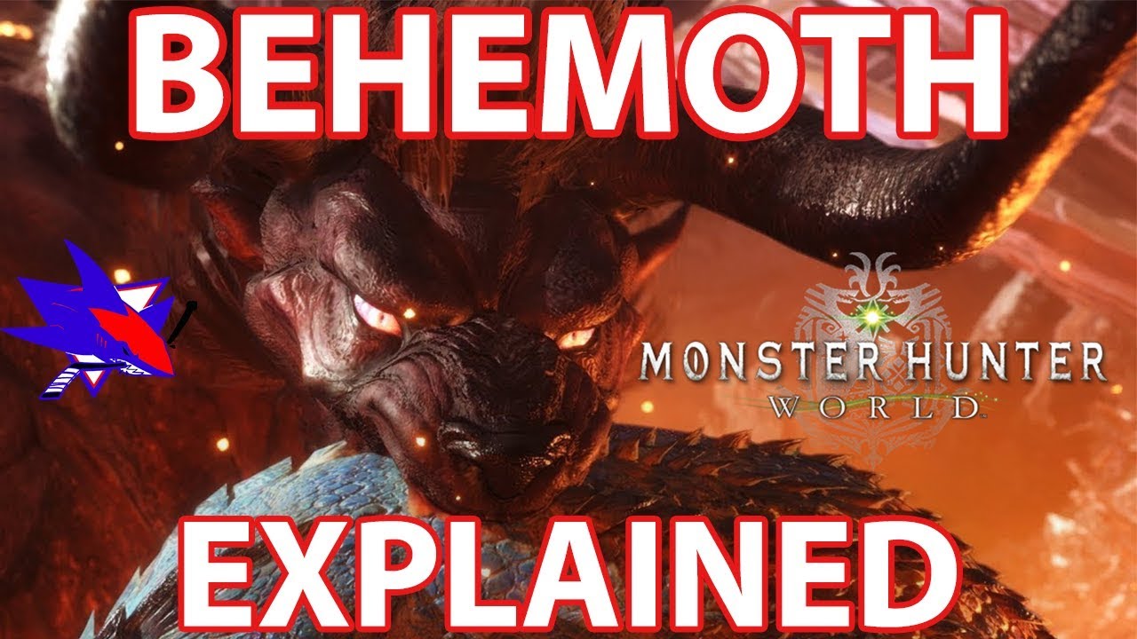 Monster Hunter World Behemoth Explained - RBS - YouTube