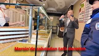 Mersinde Zabıtadan Tatlı Denetim Ündemi Ita