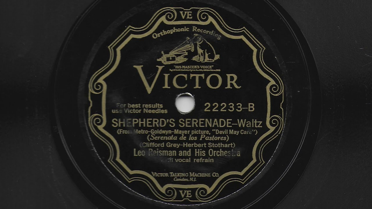 Shepherd's Serenade - Leo Reisman and His Orchestra - 1929