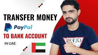 ?✨ Ultimate PayPal to UAE Bank Transfer Guide | Step-by-Step Tutorial ?