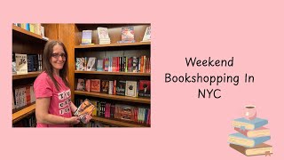 Weekend Bookshopping In NYC/#bookcommunity #nyc