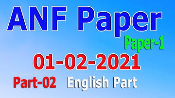 ANF 01-02-2021 Paper-1 : today ANF paper-1 01-02-2021 : ANF Sub Inspector Paper :  paper : Part - 02
