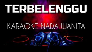 Download lagu TERBELENGGU RANA RANI KARAOKE NADA WANITA