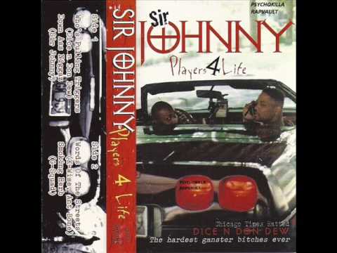 Sir Johnny   Down Ass Niggaz