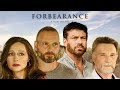 Forbearance TRAILER | 2022
