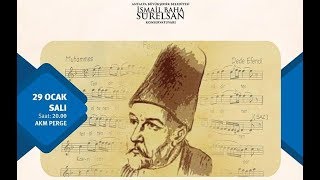 Hammâmîzâde İsmâil Dede Efendi - Ben Müptelâ Olsam Sana