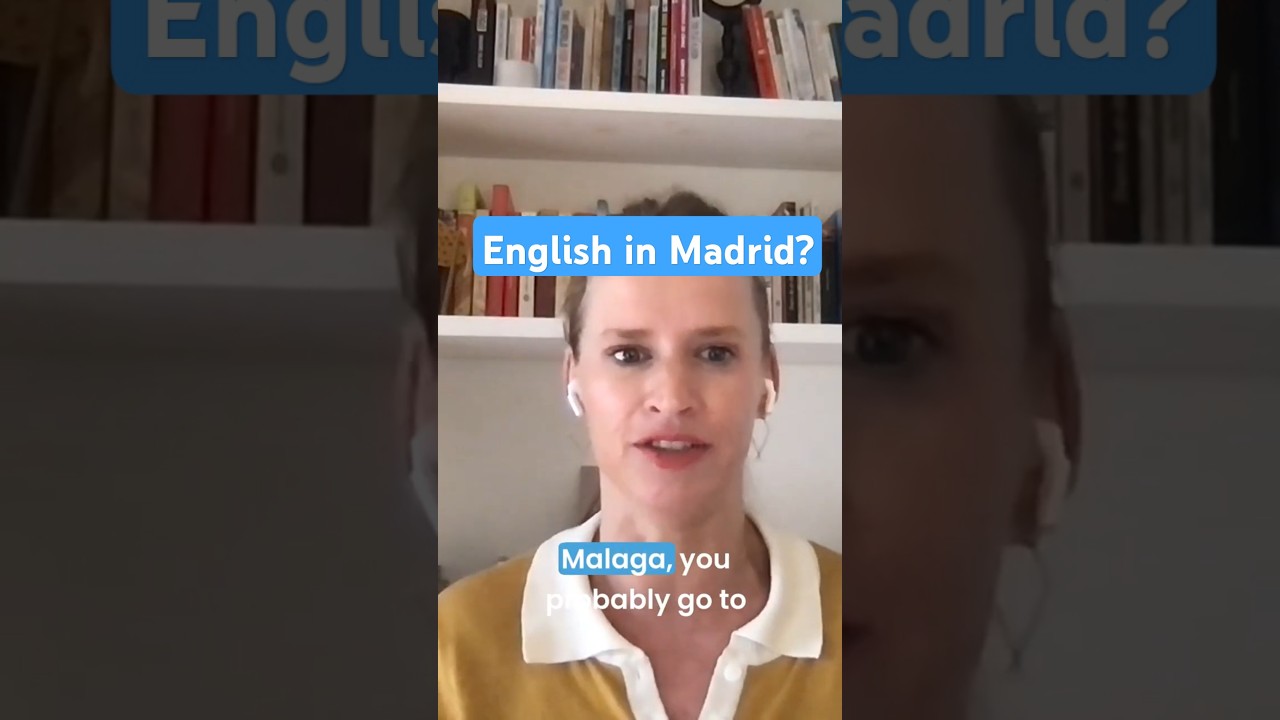 English in Madrid?