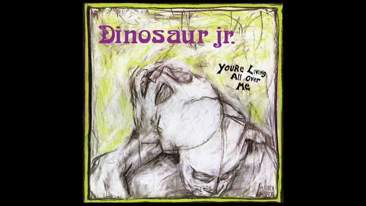 洋楽 Dinosaur Jr. You're Living All Over Me You're Living All Over Me - Wikipedia
