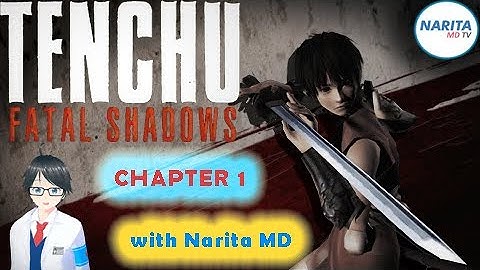 Chapter 1 (Layout 1) - Tenchu Fatal Shadow