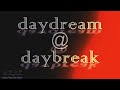 daydream@daybreak feat.狐子(COKO)