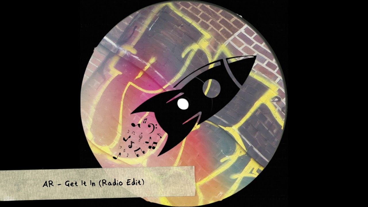 Watch AR - Get It In (Radio Edit) on YouTube Watch AR - Get It In (Radio Edit) on YouTube