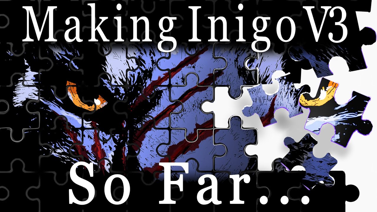 Making Inigo V3 So Far...