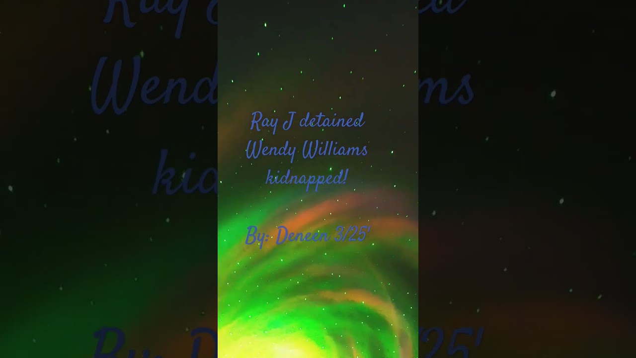 Celebrity news... Ray J in handcuffs and Wendy Williams kidnapped 