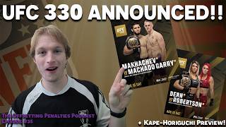 UFC 330 ANNOUNCED, Kape-Horiguchi Preview, Pereira Controversy | Offsetting Penalties Podcast Ep. 35