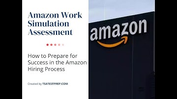 Amazon Work Simulation Assessment Test