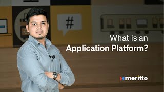 What is an Application Platform? | A quick guide by Meritto (formerly NoPaperForms) Net Worth