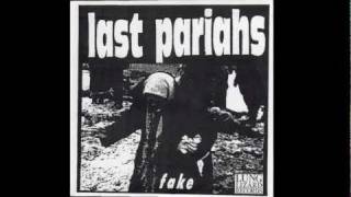 PDX Hot Wax: Last Pariahs Fake