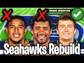 The COMPLETE Seattle Seahawks Rebuild