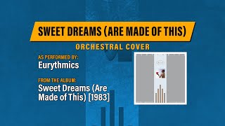 Eurythmics   Sweet Dreams Are Made of This orch