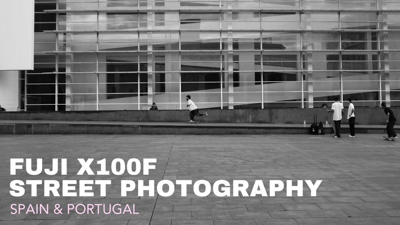 Fuji X100F Street Photography | Spain & Portugal. Paired With Lofi Hip Hop Kinda ASMR 
