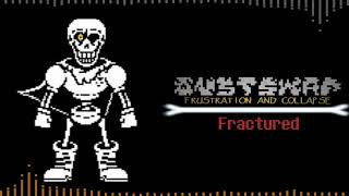 Dustswap : Frustation and Collapse || Papyrus theme - Fractured