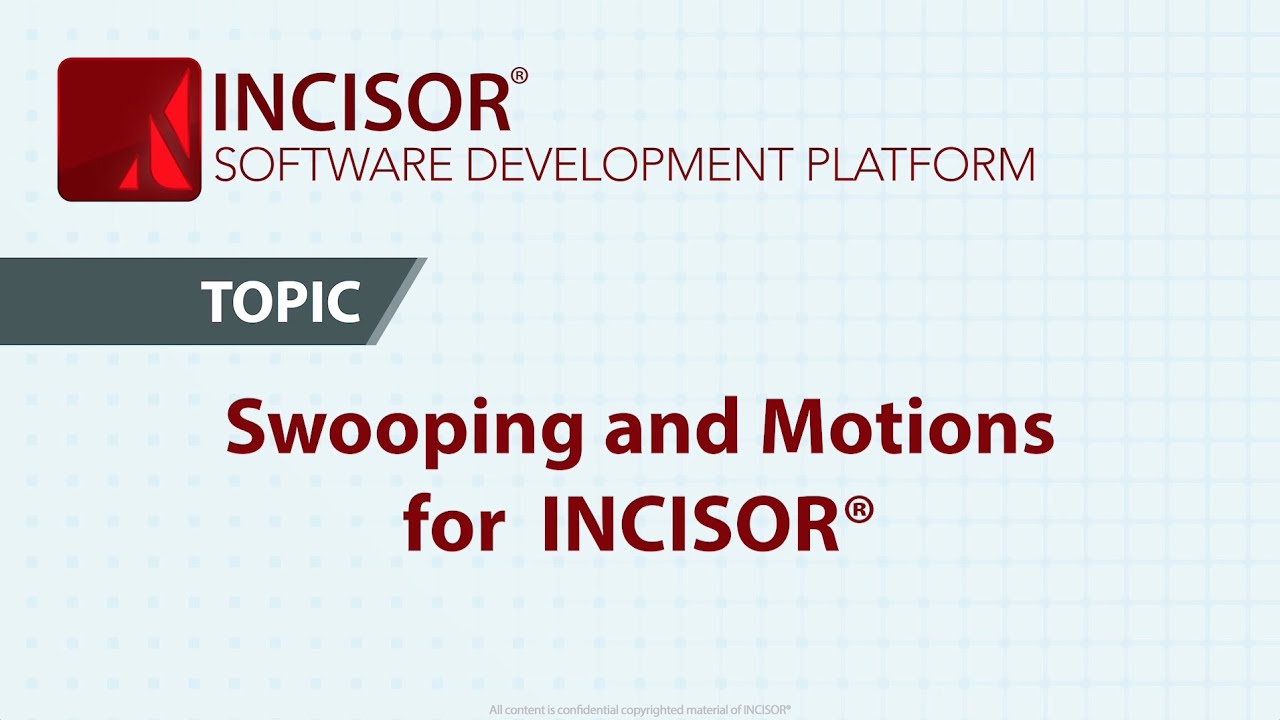 INCISOR® Tutorial: Swooping & Motion - YouTube