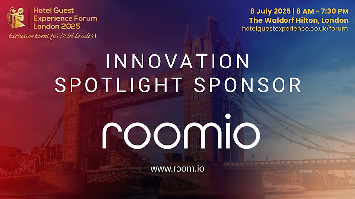 Sponsor of London’s 2nd Hotel Guest Experience Forum | 8th July 2025 | The Waldorf Hilton, London