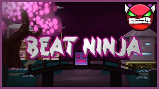 Beat Ninja (Hard Demon) - Geometry Dash 2.2 screenshot 2