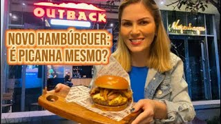 Outback: Novo hambúrguer 100% Picanha!
