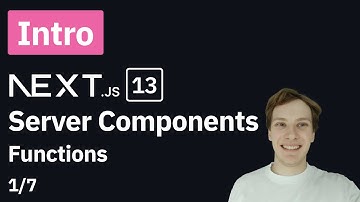 Intro |  Next.js 13 server components functions (1/7)