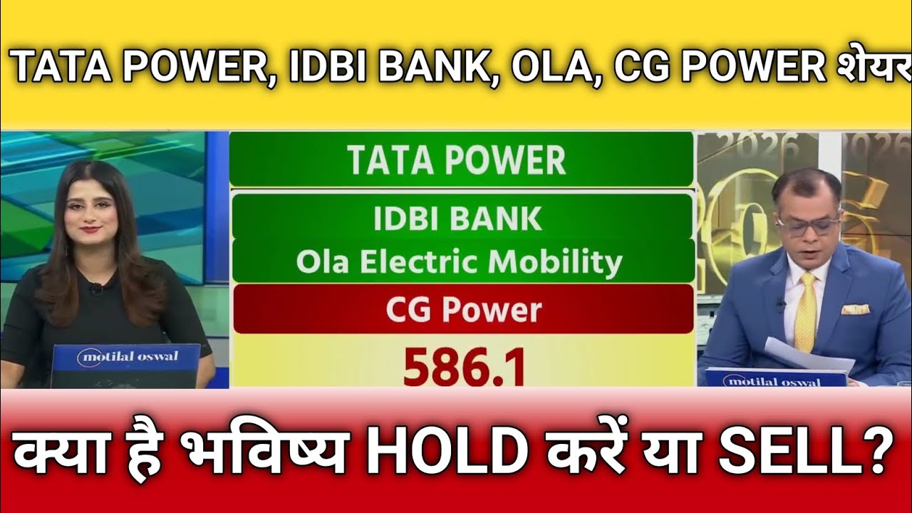 Tata power, cg power, Ola electric, idbi bank share latest news, anelysis, target 