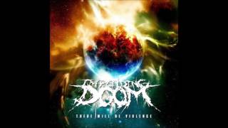 Impending Doom - There Will Be Violence (Full Album)