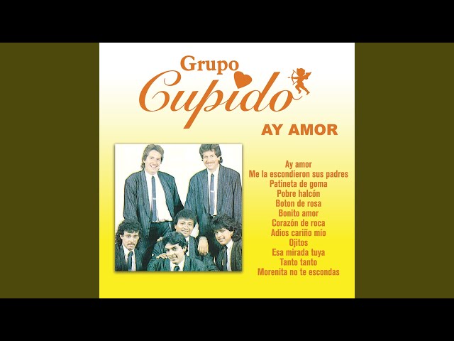 Grupo Cupido - Ay Amor