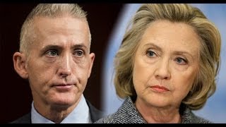 Shocking Footage Of TREY GOWDY Picking Apart Every Hillary Clinton Lie ...