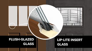 Flush-Glazed Glass vs Lip-Lite Insert Glass