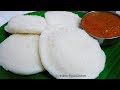 Kushboo Idli Recipe in Tamil - How to make soft and spongy Idli/Idli Recipe/How to cook Kushboo Idli