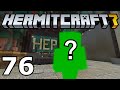Hermitcraft 7: A New HEP Member? (Episode 76)