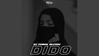 Dido - DJ Tural Aliyev