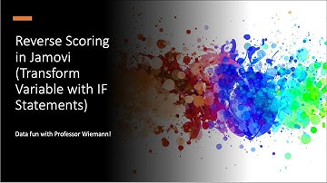 Reverse Scoring in Jamovi (Transform Variable with IF Statements)