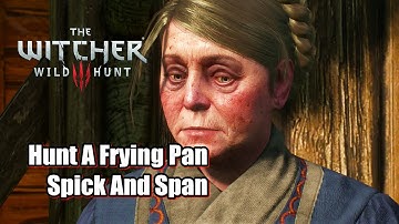 The Witcher 3 Wild Hunt A Frying Pan, Spick And Span
