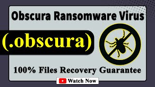 || SOLVED ✅🔘|| Obscura (.obscura) ransomware virus - removal and Decryption